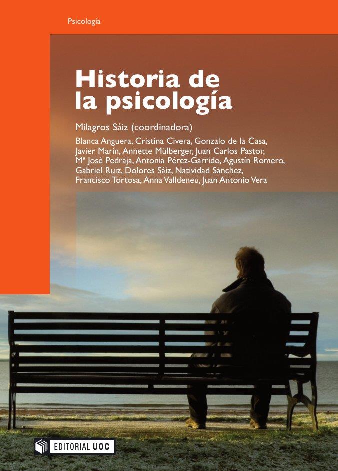 HISTORIA DE LA PSICOLOGIA | 9788497888370 | SÁIZ, MILAGROS/ANGUERA, BLANCA/CIVERA, CRISTINA/DE LA CASA, GONZALO/Y OTROS | Galatea Llibres | Llibreria online de Reus, Tarragona | Comprar llibres en català i castellà online