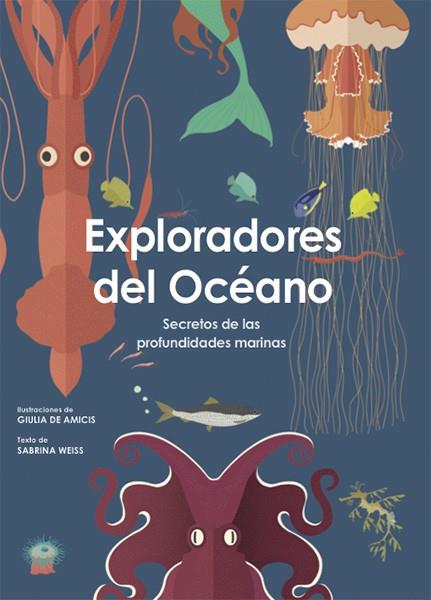 EXPLORADORES DEL OCEANO (VVKIDS) | 9788468258812 | WEISS, SABRINA | Galatea Llibres | Librería online de Reus, Tarragona | Comprar libros en catalán y castellano online