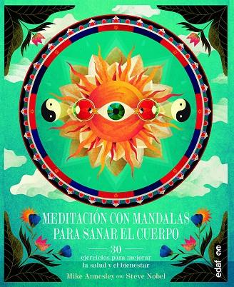 MEDITACION CON MANDALAS PARA SANAR EL CUERPO | 9788441438132 | ANNESLEY, MIKE | Galatea Llibres | Llibreria online de Reus, Tarragona | Comprar llibres en català i castellà online