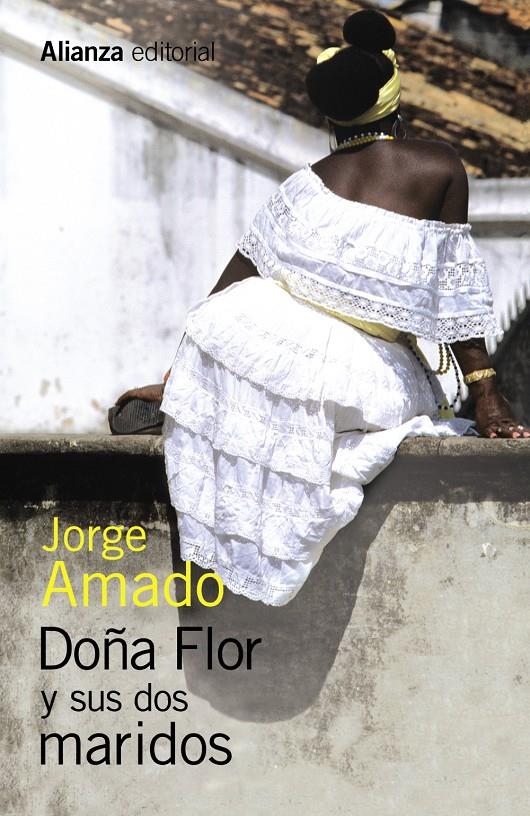 DOÑA FLOR Y SUS DOS MARIDOS | 9788491043249 | AMADO, JORGE | Galatea Llibres | Librería online de Reus, Tarragona | Comprar libros en catalán y castellano online