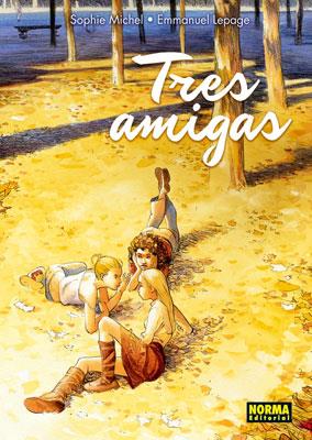 TRES AMIGAS | 9788467909739 | MICHEL/LEPAGE | Galatea Llibres | Llibreria online de Reus, Tarragona | Comprar llibres en català i castellà online