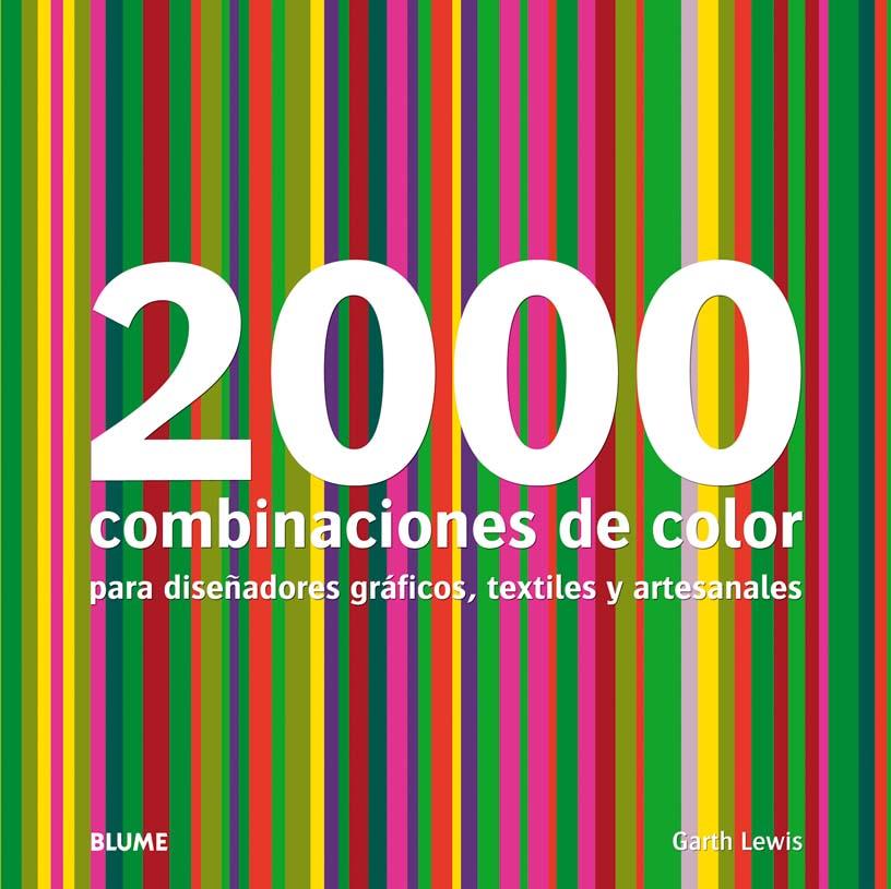 2000 COMBINACIONES DE COLOR | 9788480768399 | LEWIS, GARTH | Galatea Llibres | Librería online de Reus, Tarragona | Comprar libros en catalán y castellano online