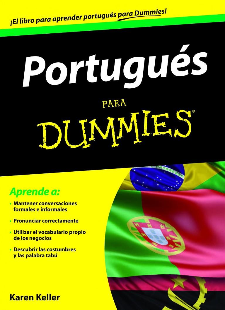 PORTUGUES PARA DUMMIES | 9788432900532 | KELLER, KAREN | Galatea Llibres | Librería online de Reus, Tarragona | Comprar libros en catalán y castellano online