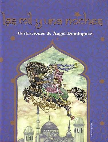 MIL Y UNA NOCHES, LA | 9788426135612 | DOMINGUEZ, ANGEL | Galatea Llibres | Llibreria online de Reus, Tarragona | Comprar llibres en català i castellà online