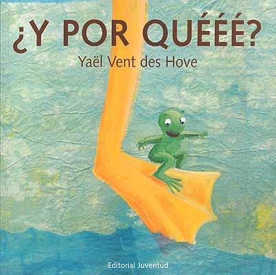 Y POR QUEEE? | 9788426134646 | VENT DES HOVE, YAEL | Galatea Llibres | Llibreria online de Reus, Tarragona | Comprar llibres en català i castellà online