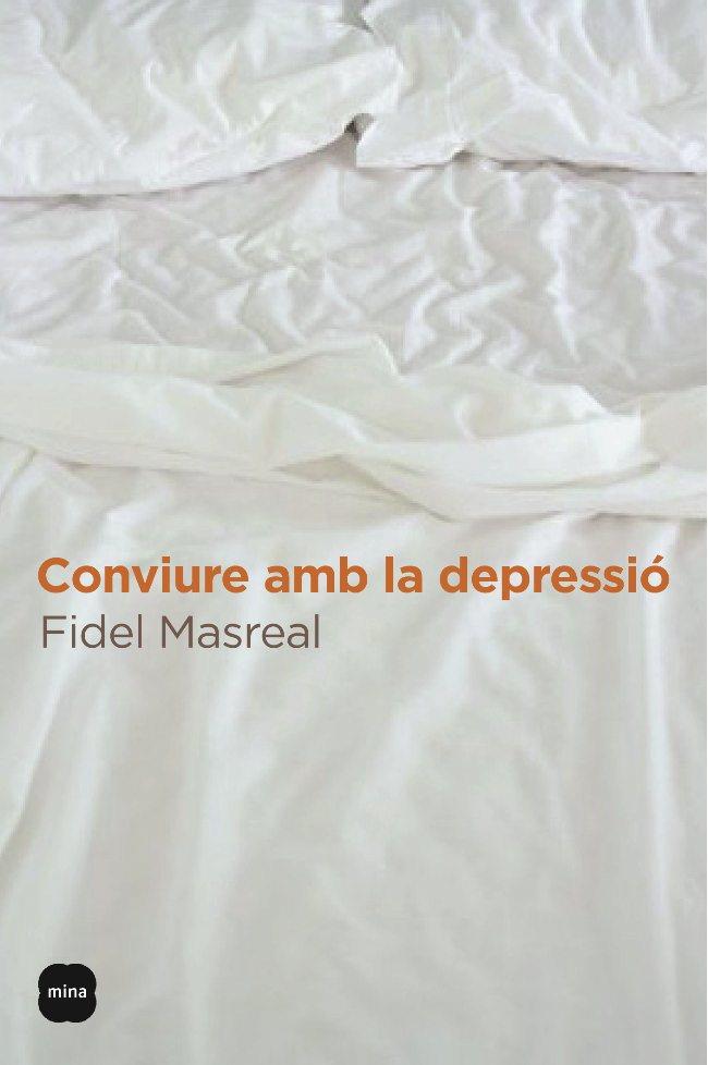 CONVIURE AMB LA DEPRESSIO | 9788496499645 | MASREAL, FIDEL | Galatea Llibres | Llibreria online de Reus, Tarragona | Comprar llibres en català i castellà online