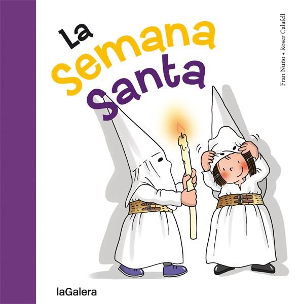 LA SEMANA SANTA | 9788424654665 | NUÑO, FRAN | Galatea Llibres | Llibreria online de Reus, Tarragona | Comprar llibres en català i castellà online