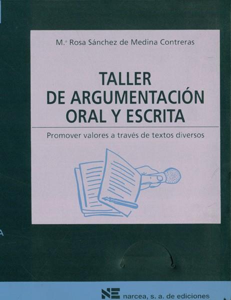 TALLER DE ARGUMENTACION ORAL Y ESCRITA | 9788427711815 | SANCHEZ DE MEDINA CONTRERAS | Galatea Llibres | Librería online de Reus, Tarragona | Comprar libros en catalán y castellano online