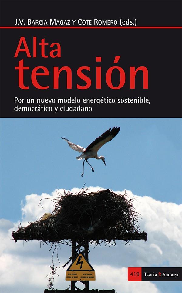 ALTA TENSIÓN | 9788498886283 | BARCIA MAGAZ, JOSÉ VICENTE/ROMERO LÓPEZ, COTE | Galatea Llibres | Llibreria online de Reus, Tarragona | Comprar llibres en català i castellà online