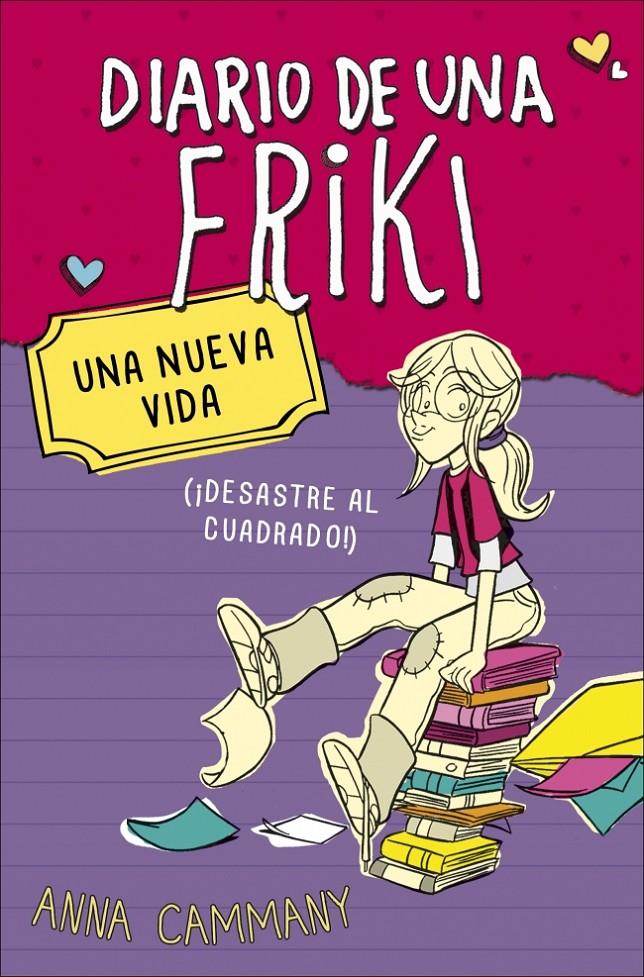 DIARIO DE UNA FRIKI 1. UNA NUEVA VIDA (¡DESASTRE AL CUADRADO!) | 9788490430675 | LOPEZ LOPEZ,ALEX/CAMMANY JAREÑO,ANNA | Galatea Llibres | Llibreria online de Reus, Tarragona | Comprar llibres en català i castellà online