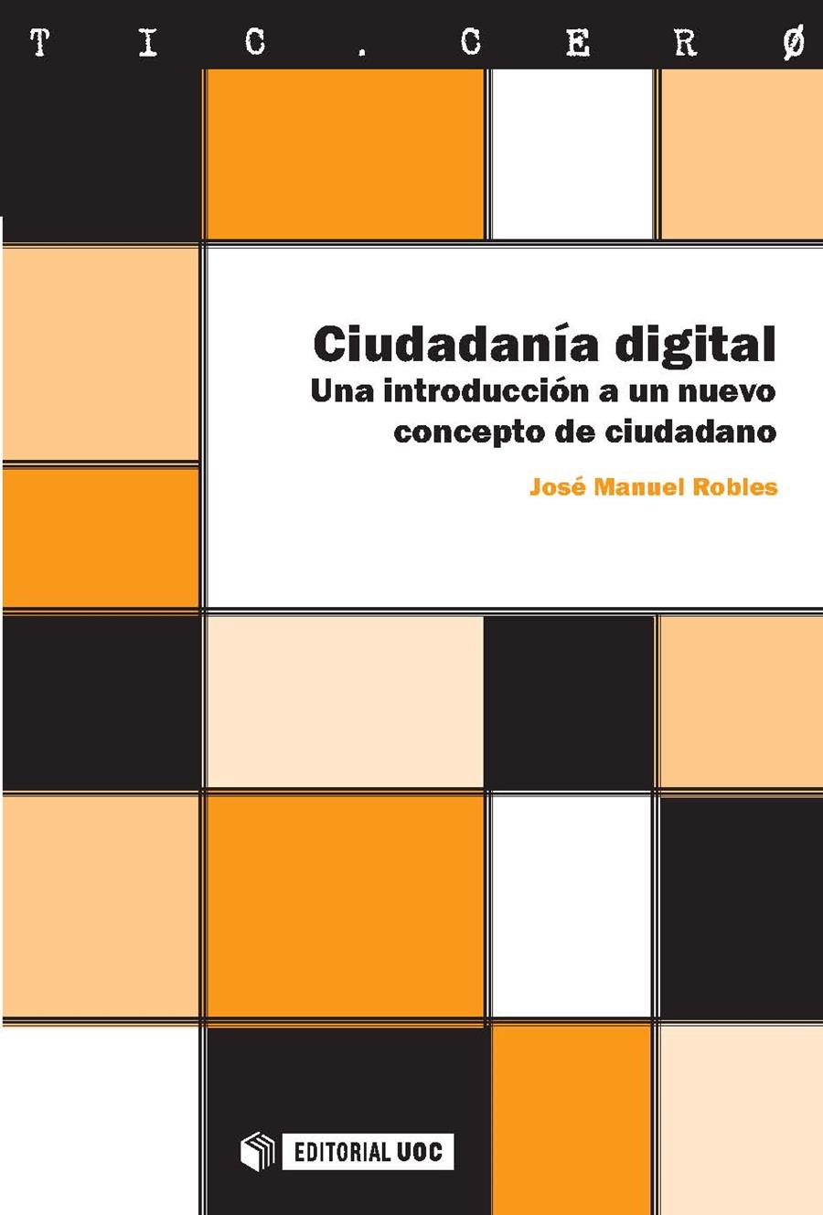 CIUDADANIA DIGITAL | 9788497887885 | ROBLES,J.M | Galatea Llibres | Llibreria online de Reus, Tarragona | Comprar llibres en català i castellà online