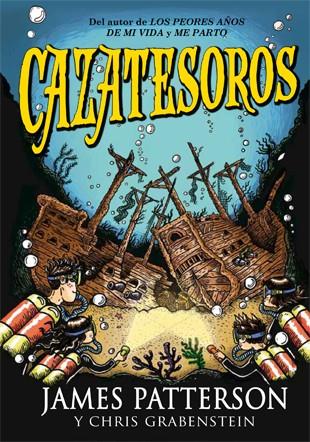 CAZATESOROS | 9788424652210 | PATTERSON, JAMES; GRABENSTEIN, CHRIS | Galatea Llibres | Librería online de Reus, Tarragona | Comprar libros en catalán y castellano online