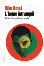 HOME INTRANQUIL, L' | 9788466412896 | AMAT, KIKO | Galatea Llibres | Librería online de Reus, Tarragona | Comprar libros en catalán y castellano online