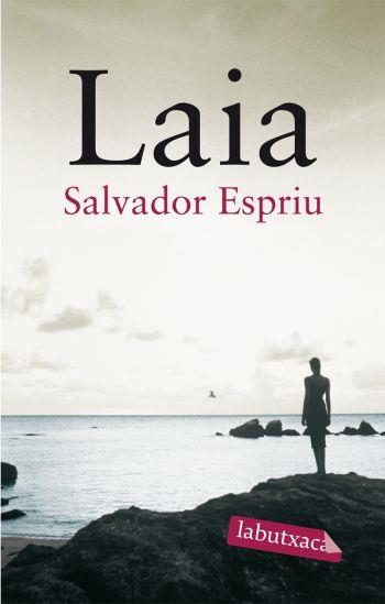 LAIA | 9788492549474 | ESPRIU, SALVADOR | Galatea Llibres | Librería online de Reus, Tarragona | Comprar libros en catalán y castellano online