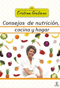 CONSEJOS DE NUTRICION, COCINA Y HOGAR | 9788467031492 | GALIANO, CRISTINA | Galatea Llibres | Llibreria online de Reus, Tarragona | Comprar llibres en català i castellà online