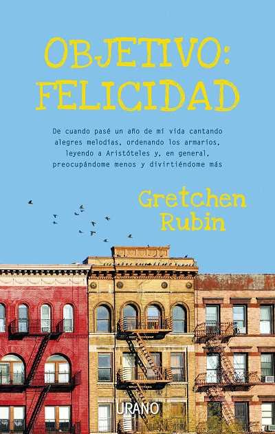 OBJETIVO FELICIDAD | 9788479537586 | RUBIN, GRETCHEN | Galatea Llibres | Llibreria online de Reus, Tarragona | Comprar llibres en català i castellà online