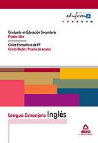 INGLÉS. GRADUADO EN EDUCACIÓN SECUNDARIA CICLOS FORMATIVOS DE FP GRADO MEDIO: PRUEBA DE ACCESO. | 9788467620917 | CENTRO DE ESTUDIOS VECTOR, S.L. | Galatea Llibres | Llibreria online de Reus, Tarragona | Comprar llibres en català i castellà online