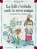 LILI S'ENFADA AMB LA SEVA AMIGA, LA | 9788424644123 | SAINT MARS, DOMINIQUE DE | Galatea Llibres | Llibreria online de Reus, Tarragona | Comprar llibres en català i castellà online