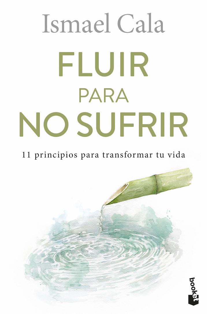 FLUIR PARA NO SUFRIR | 9788411191555 | CALA, ISMAEL | Galatea Llibres | Llibreria online de Reus, Tarragona | Comprar llibres en català i castellà online