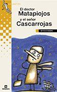 DOCTOR MATAPIOJOS Y EL SEÑOR CASCARROJAS, EL | 9788424686680 | STAMPA, MITUS | Galatea Llibres | Llibreria online de Reus, Tarragona | Comprar llibres en català i castellà online