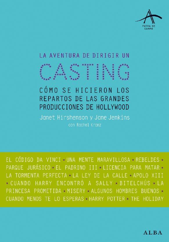 AVENTURA DE DIRIGIR UN CASTING, LA | 9788484283638 | HIRSHENSON, JANET | Galatea Llibres | Llibreria online de Reus, Tarragona | Comprar llibres en català i castellà online