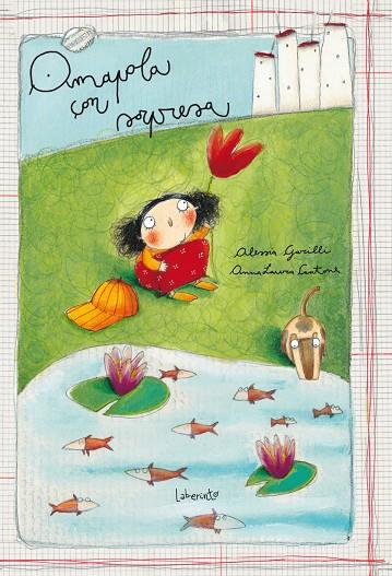 AMAPOLA CON SORPRESA | 9788484837824 | GARILLI, ALESSIA | Galatea Llibres | Librería online de Reus, Tarragona | Comprar libros en catalán y castellano online