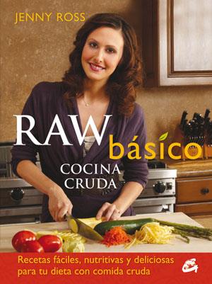 RAW BÁSICO. COCINA CRUDA | 9788484454144 | ROSS, JENNY | Galatea Llibres | Llibreria online de Reus, Tarragona | Comprar llibres en català i castellà online