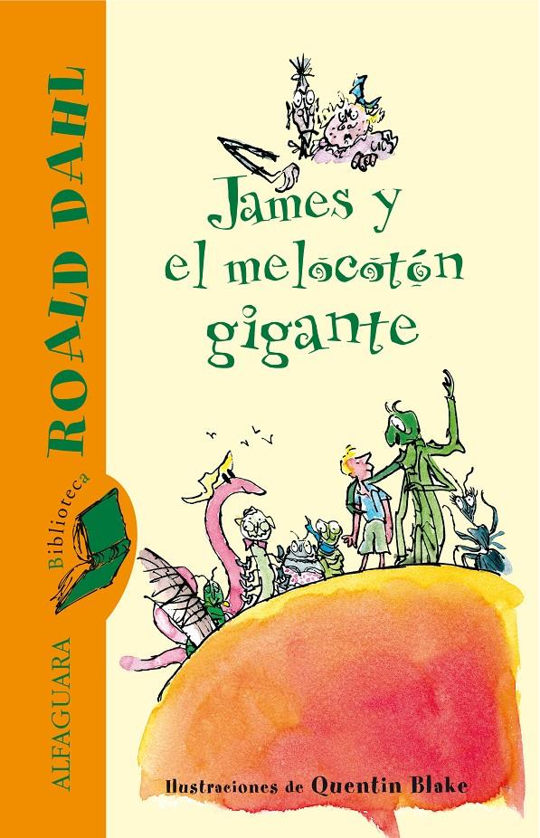 JAMES Y EL MELOCOTON GIGANTE | 9788420401300 | DAHL, ROALD | Galatea Llibres | Llibreria online de Reus, Tarragona | Comprar llibres en català i castellà online