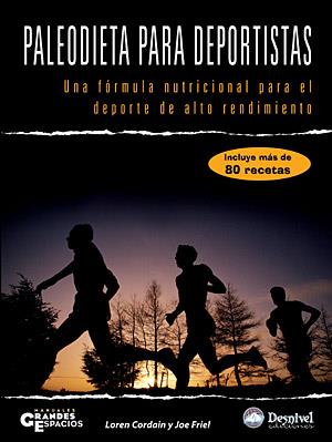 PALEODIETA PARA DEPORTISTAS | 9788498290943 | CORDAIN, LOREN | Galatea Llibres | Llibreria online de Reus, Tarragona | Comprar llibres en català i castellà online