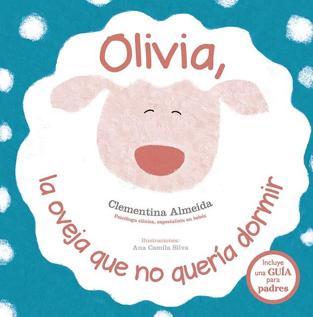 OLIVIA, LA OVEJA QUE NO QUERÍA DORMIR | 9788491452317 | ALMEIDA, CLEMENTINA | Galatea Llibres | Llibreria online de Reus, Tarragona | Comprar llibres en català i castellà online