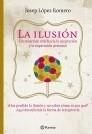 ILUSIÓN, LA | 9788408085416 | LÓPEZ ROMERO, JOSEP | Galatea Llibres | Librería online de Reus, Tarragona | Comprar libros en catalán y castellano online