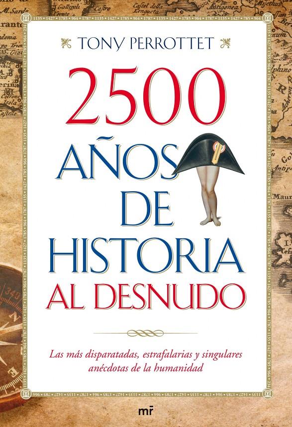 2500 AÑOS DE HISTORIA AL DESNUDO | 9788427036352 | PERROTTET, TONY | Galatea Llibres | Librería online de Reus, Tarragona | Comprar libros en catalán y castellano online