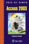 ACCESS 2003. GUIA DE FORMACION | 9788478978212 | PASCUAL GONZALEZ, FRANCISCO | Galatea Llibres | Librería online de Reus, Tarragona | Comprar libros en catalán y castellano online