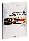 GESTION DEL DEPORTE MUNICIPAL | 9788487330483 | MESTRE SANCHO, JUAN A. | Galatea Llibres | Llibreria online de Reus, Tarragona | Comprar llibres en català i castellà online