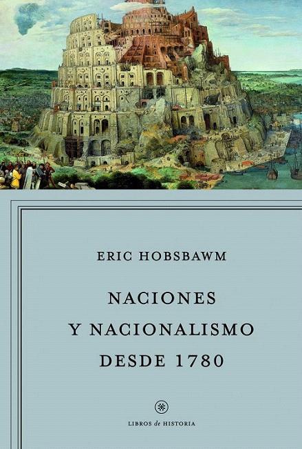 NACIONES Y NACIONALISMO DESDE 1780 | 9788498925029 | HOBSBAWM, ERIC | Galatea Llibres | Llibreria online de Reus, Tarragona | Comprar llibres en català i castellà online