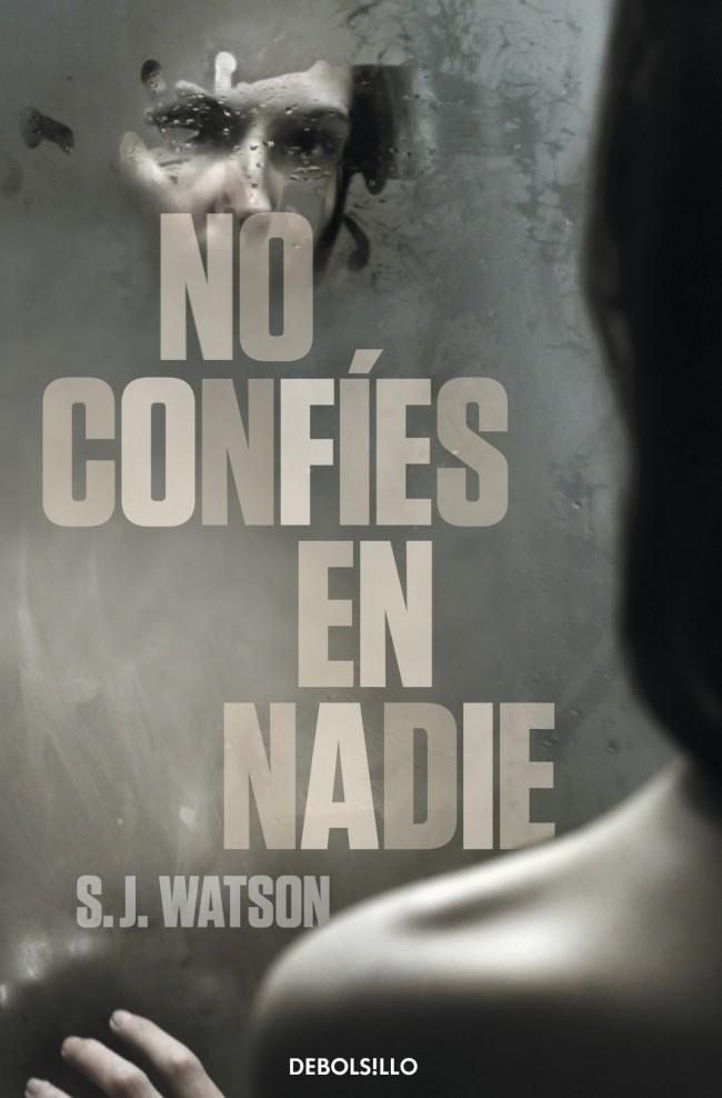 NO CONFÍES EN NADIE | 9788499895161 | WATSON, S.J. | Galatea Llibres | Llibreria online de Reus, Tarragona | Comprar llibres en català i castellà online