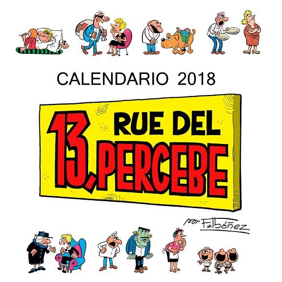 CALENDARIO 13 RUE DEL PERCEBE 2018 | 9788448023430 | IBáñEZ, FRANCISCO | Galatea Llibres | Llibreria online de Reus, Tarragona | Comprar llibres en català i castellà online