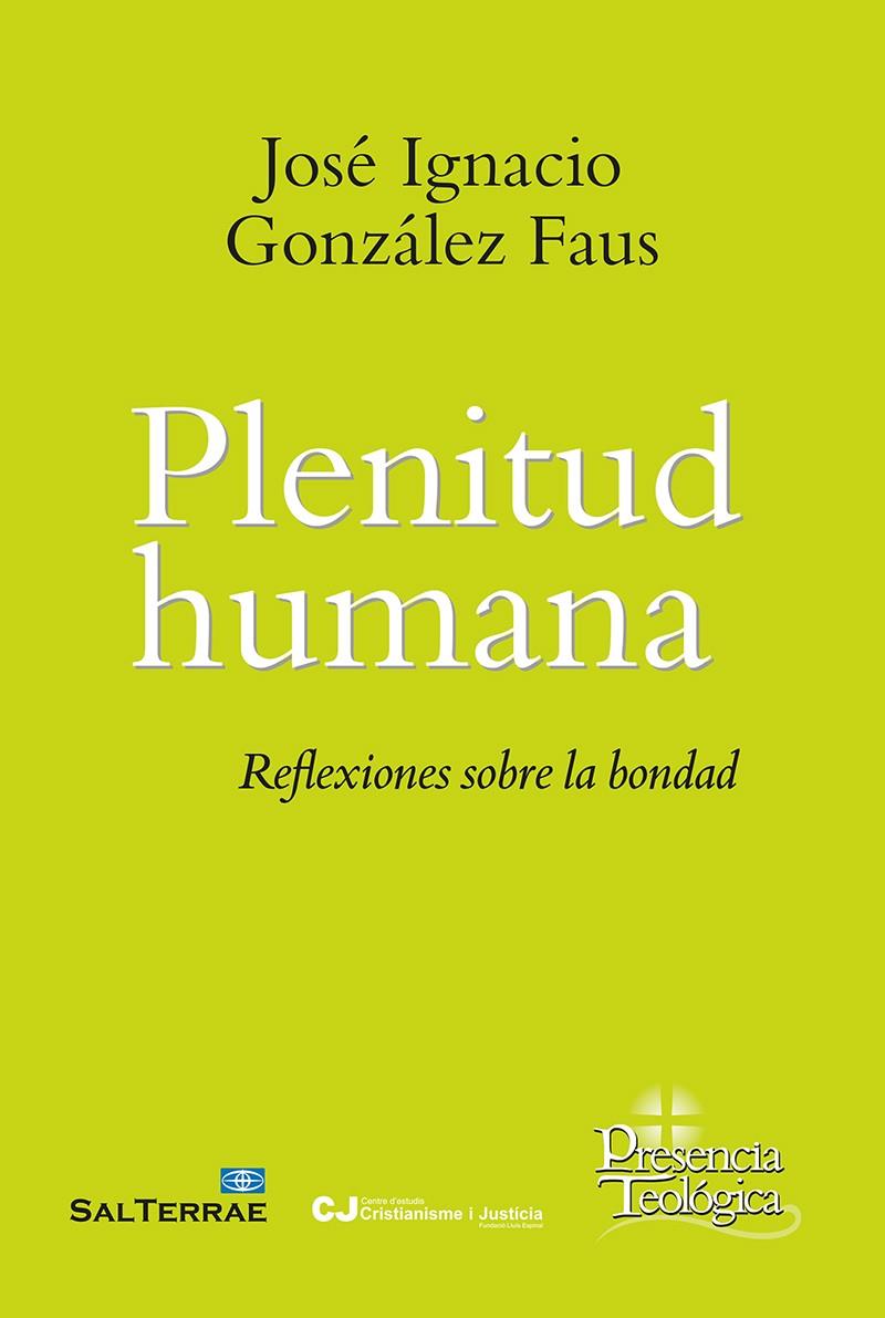 PLENITUD HUMANA | 9788429330786 | GONZÁLEZ FAUS, JOSÉ IGNACIO | Galatea Llibres | Llibreria online de Reus, Tarragona | Comprar llibres en català i castellà online