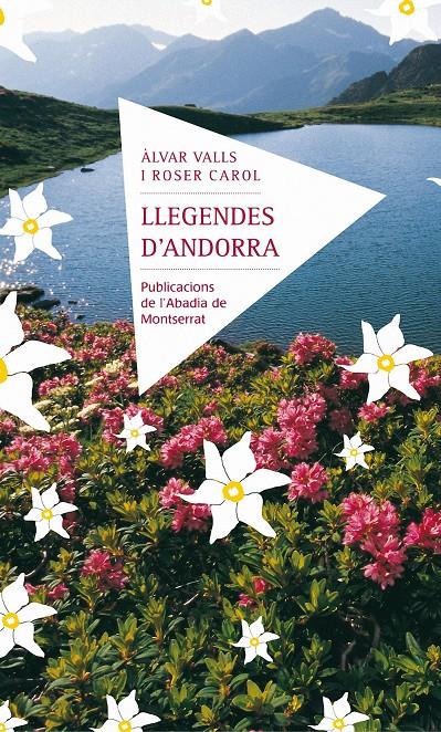 LLEGENDES D'ANDORRA | 9788498833409 | VALLS I OLIVA, ÀLVAR/CAROL I ROMÀN, ROSER | Galatea Llibres | Librería online de Reus, Tarragona | Comprar libros en catalán y castellano online