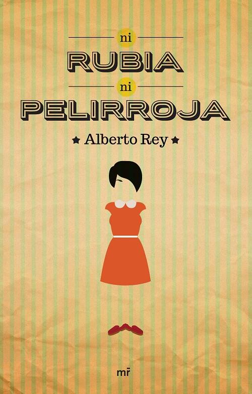 NI RUBIA NI PELIRROJA | 9788427041783 | REY, ALBERTO | Galatea Llibres | Llibreria online de Reus, Tarragona | Comprar llibres en català i castellà online