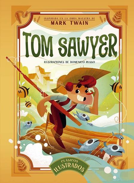 TOM SAWYER CLASICOS ILUSTRADOS | 9788491457466 | TWAIN, MARK | Galatea Llibres | Librería online de Reus, Tarragona | Comprar libros en catalán y castellano online