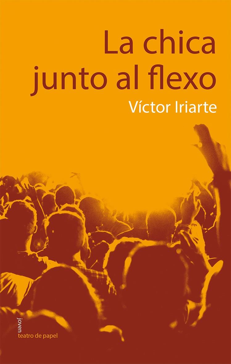 LA CHICA JUNTO AL FLEXO | 9788498455427 | IRIARTE, VÍCTOR JAVIER | Galatea Llibres | Librería online de Reus, Tarragona | Comprar libros en catalán y castellano online