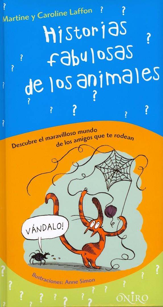 HISTORIAS FABULOSAS DE LOS ANIMALES | 9788497543545 | LAFON, MARTINE/ LAFON, CAROLINE | Galatea Llibres | Llibreria online de Reus, Tarragona | Comprar llibres en català i castellà online