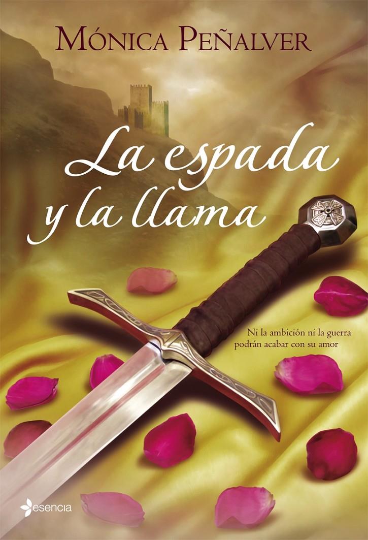 ESPADA Y LA LLAMA LA | 9788408083504 | PEÑALVER, MONICA | Galatea Llibres | Llibreria online de Reus, Tarragona | Comprar llibres en català i castellà online