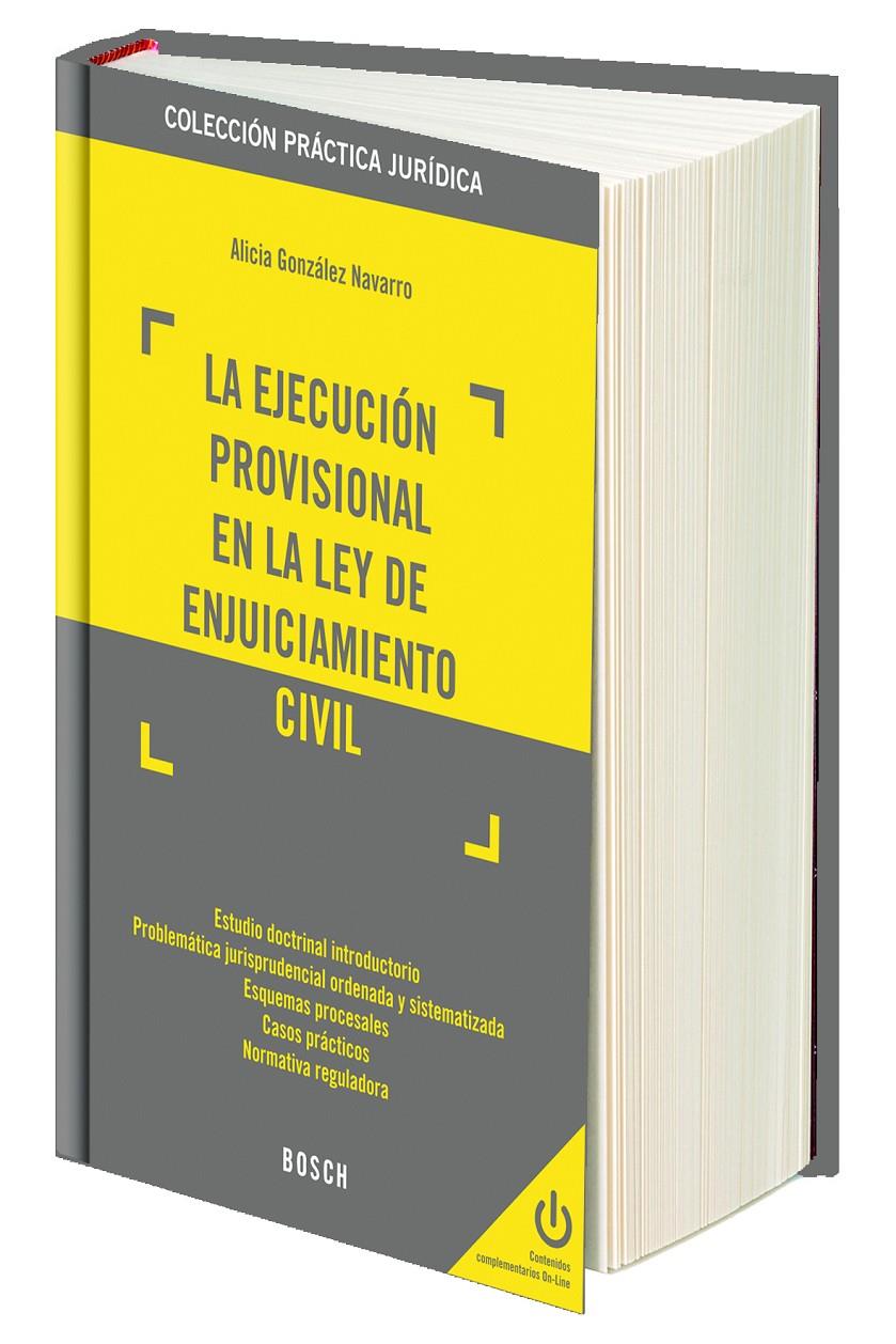 LA EJECUCIÓN PROVISIONAL EN LA LEY DE ENJUICIAMIENTO CIVIL | 9788416018161 | GONZÁLEZ NAVARRO, ALICIA | Galatea Llibres | Llibreria online de Reus, Tarragona | Comprar llibres en català i castellà online