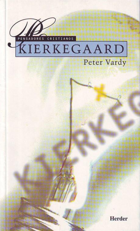 KIERKEGAARD | 9788425420030 | VARDY, PETER | Galatea Llibres | Librería online de Reus, Tarragona | Comprar libros en catalán y castellano online