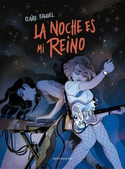 LA NOCHE ES MI REINO | 9788467941487 | CLAIRE FAUVEL | Galatea Llibres | Llibreria online de Reus, Tarragona | Comprar llibres en català i castellà online