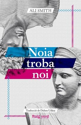 NOIA TROBA NOI | 9788419206961 | SMITH, ALI | Galatea Llibres | Librería online de Reus, Tarragona | Comprar libros en catalán y castellano online