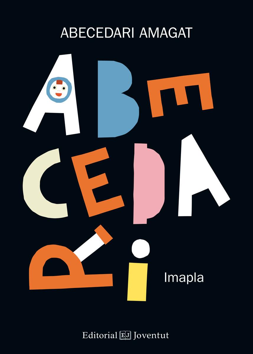 ABECEDARI AMAGAT | 9788426144454 | PLA SANTAMANS, IMMA | Galatea Llibres | Llibreria online de Reus, Tarragona | Comprar llibres en català i castellà online