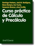 CURSO PRACTICO DE CALCULO Y PRECALCULO | 9788434480308 | PESTANA, DOMINGO. | Galatea Llibres | Llibreria online de Reus, Tarragona | Comprar llibres en català i castellà online